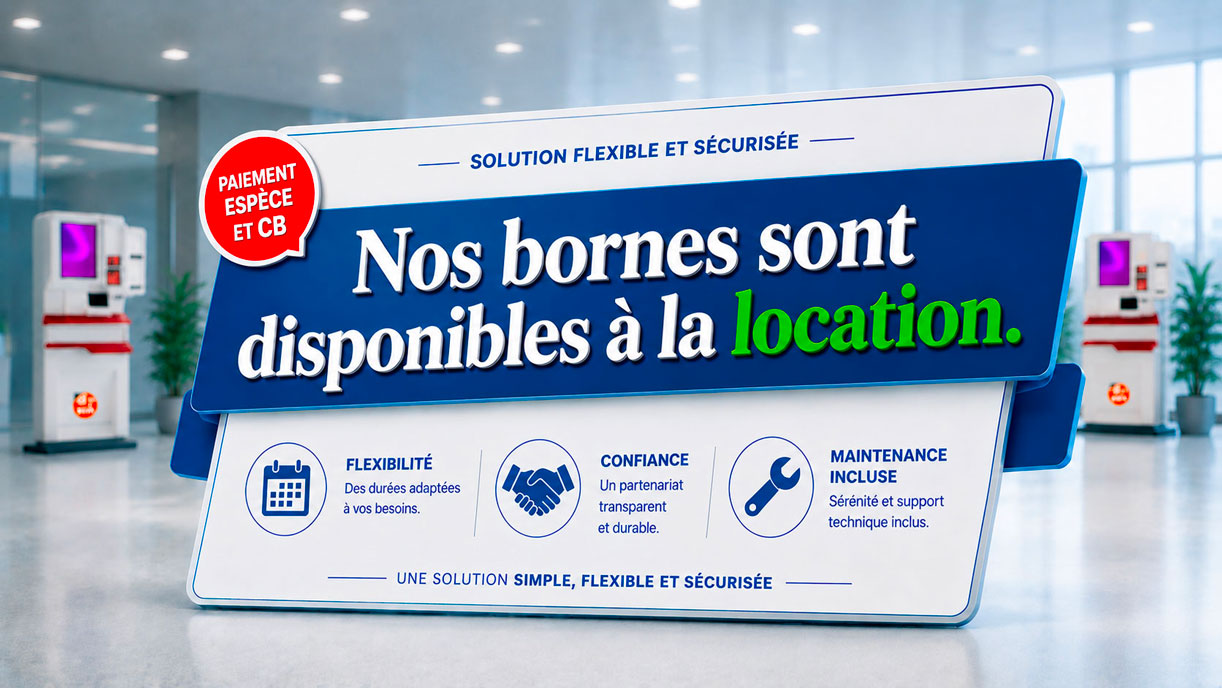 Mots-clés longue traîne location borne paiement sans investissement initial, kiosque encaissement loyer location mensuelle, borne paiement flexible évolutive